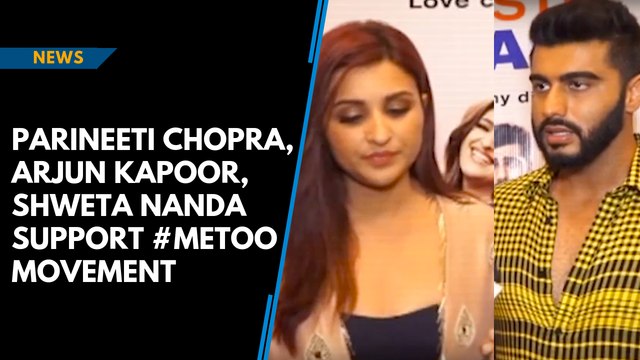 Parineeti Chopra, Arjun Kapoor, Shweta Nanda support #MeToo movement