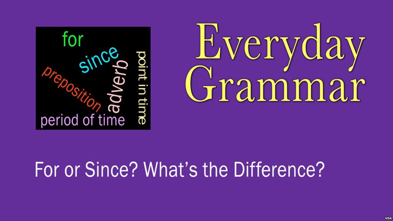 For or Since: What Is the Difference?