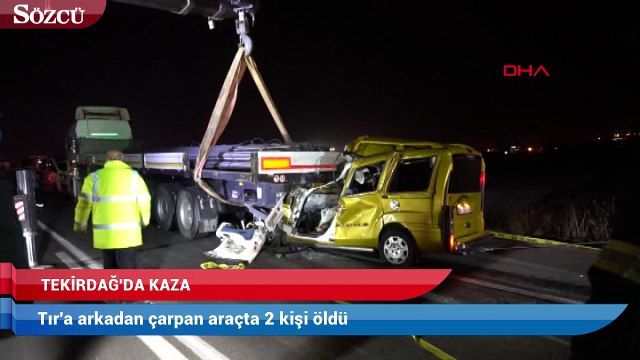 Tekirdağ’da feci kaza: İki kişi öldü