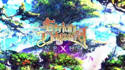 Etrian Odyssey Nexus - Trailer d'annonce