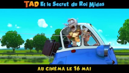 Tad et le Secret du Roi Midas - Bande-annonce VF