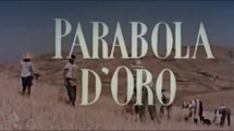 Vittorio De Seta: Parabola d'oro (1955)