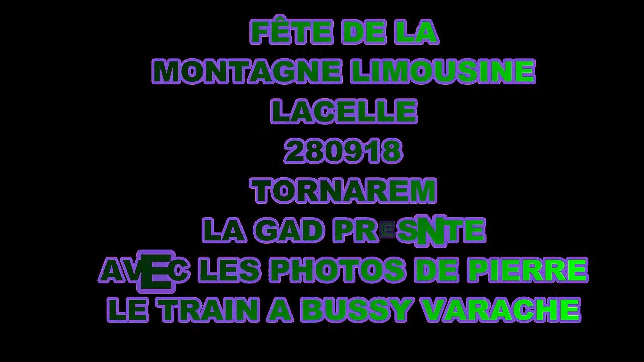 FÊTE DE LA MONTAGNE LIMOUSINE 2018 LACELLE 1 SUR N AVEC LE GROUPE TORNAREM