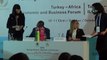 Ticaret Bakanı Ruhsar Pekcan, Türkiye - Afrika Iı. Ekonomi ve İş Forumu'na Katıldı