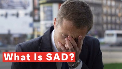What Is Seasonal Affective Disorder (SAD)?