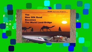 F.R.E.E [D.O.W.N.L.O.A.D] The New Silk Road Becomes The World Land-Bridge [P.D.F]