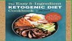 Best product  The Easy 5-Ingredient Ketogenic Diet Cookbook: Low-Carb, High-Fat Recipes for Busy