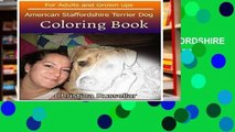 [P.D.F] d.o.w.n.l.o.a.d AMERICAN STAFFORDSHIRE TERRIER DOG Coloring Book For Adults and Grown ups