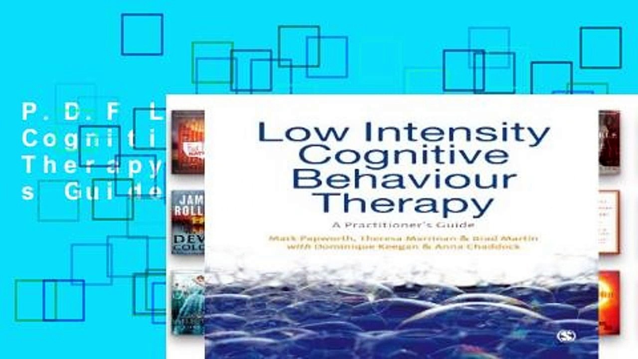 P.D.F Low Intensity Cognitive-Behaviour Therapy: A Practitioner s Guide