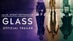 Glass - Official Trailer #2 (VO)