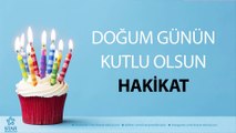 İyi ki Doğdun HAKİKAT - İsme Özel Doğum Günü Şarkısı