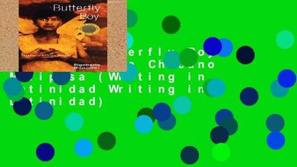 Popular Butterfly Boy: Memories of a Chicano Mariposa (Writing in Latinidad Writing in Latinidad)