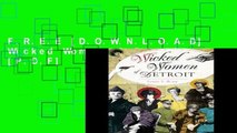F.R.E.E [D.O.W.N.L.O.A.D] Wicked Women of Detroit [P.D.F]