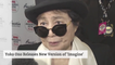 Yoko Ono Does Her Own Version Of 'Imagine'