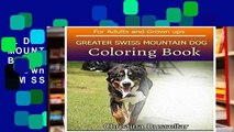 P.D.F GREATER SWISS MOUNTAIN DOG Coloring Book For Adults and Grown ups: GREATER SWISS MOUNTAIN
