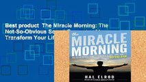 Best product  The Miracle Morning: The Not-So-Obvious Secret Guaranteed to Transform Your Life