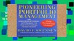Library  Pioneering Portfolio Management: An Unconventional Approach to Institutional Investment,