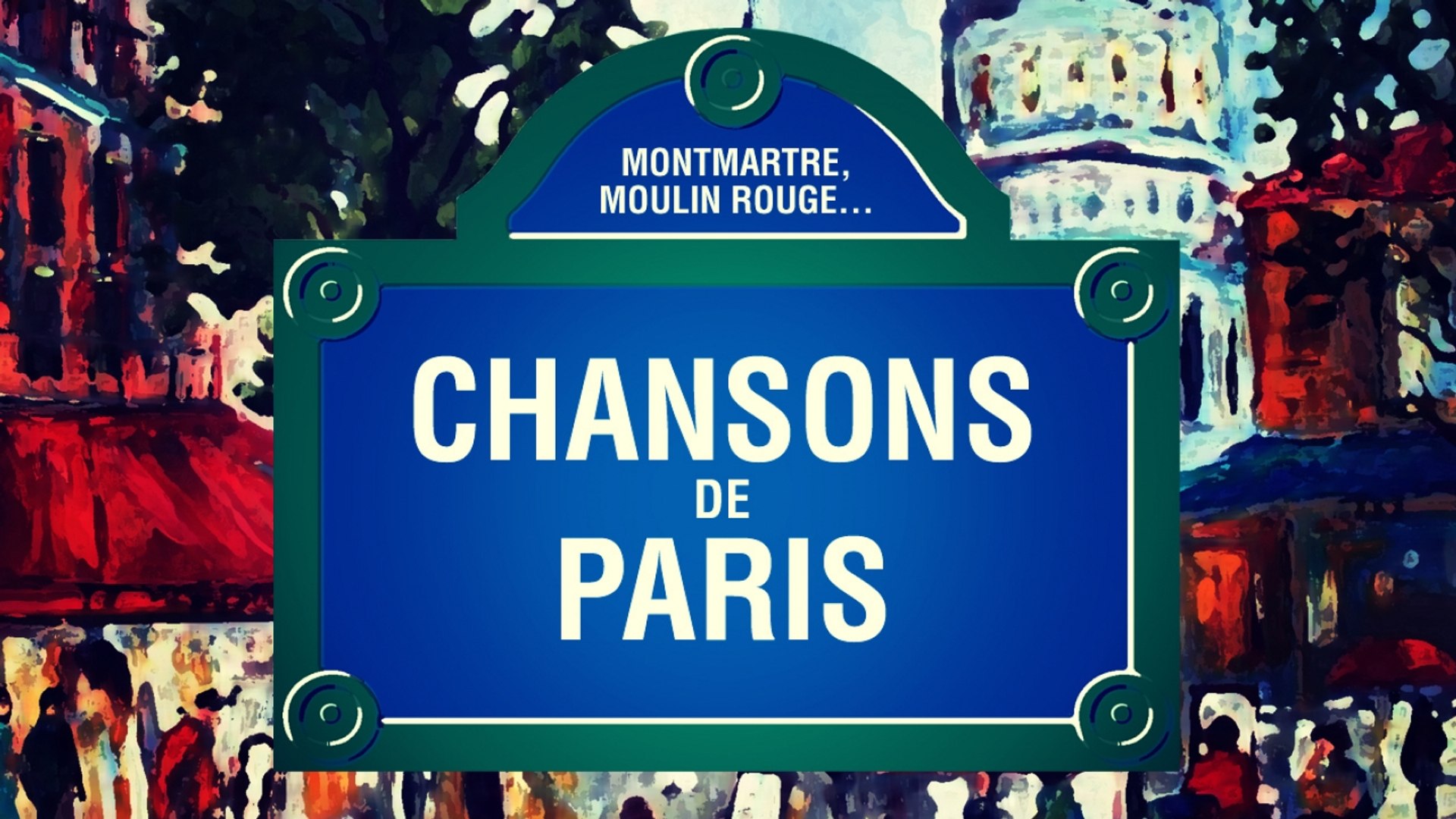 ⁣Various Artists - Chansons de Montmartre