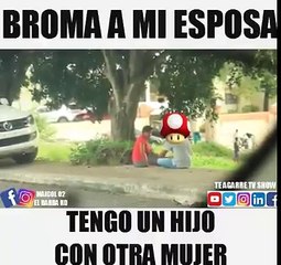 jajajaja tengo otro hijo con otra mujer (Que Lio)  