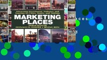 [P.D.F] Marketing Places: Attracting Investment, Industry and Tourism to Cities, States and