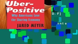 D.O.W.N.L.O.A.D [P.D.F] Uber-Positive: Why Americans Love the Sharing Economy (Encounter