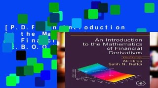 [P.D.F] An Introduction to the Mathematics of Financial Derivatives [E.B.O.O.K]