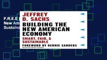 F.R.E.E [D.O.W.N.L.O.A.D] Building the New American Economy: Smart, Fair, and Sustainable [E.P.U.B]