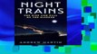 F.R.E.E [D.O.W.N.L.O.A.D] Night Trains: The Rise and Fall of the Sleeper [E.B.O.O.K]