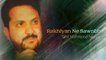 Tahir Mehmood Nayyar - Rakhiyan Ne Sawnbh - Pakistani Old Hit Songs