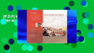 [P.D.F] Wonderful Xinjiang (Cultural China, Man and the Land) [A.U.D.I.O.B.O.O.K]