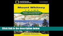 [P.D.F] Mount Whitney (National Geographic: Trails Illustrated Topographic Maps) [P.D.F]