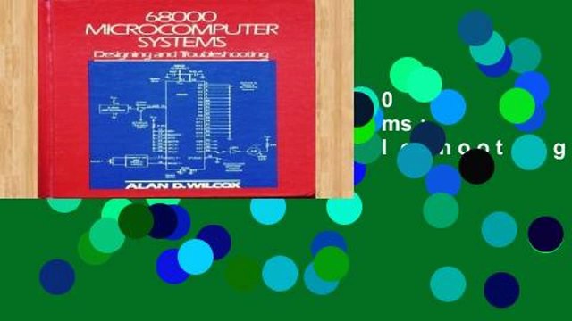 Best product 68000 Microcomputer Systems: Designing and Troubleshooting