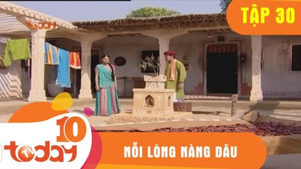 Nỗi Lòng Nàng Dâu (Tập 30 - Phần 2) - Phim Bộ Tình Cảm Ấn Độ Hay 2018 - TodayTV