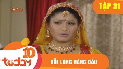 Nỗi Lòng Nàng Dâu (Tập 31 - Phần 1) - Phim Bộ Tình Cảm Ấn Độ Hay 2018 - TodayTV
