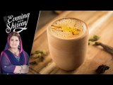 Zafrani Masala Doodh Ramadan Recipe by Chef Shireen Anwar 22 May 2018