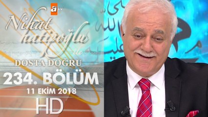 Nihat Hatipoğlu Dosta Doğru - 11 Ekim 2018