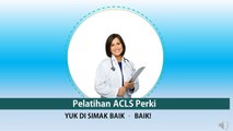 Pelatihan ACLS | 08788-9699-789 | Pelatihan ACLS PERKI