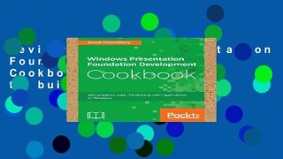 Review  Windows Presentation Foundation Development Cookbook: 100 recipes to build rich desktop