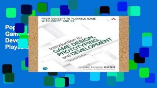 Popular Introduction to Game Design, Prototyping, and Development: From Concept to Playable Game