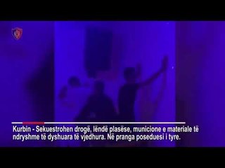 Policia e shtetit aksion ne Kurbin