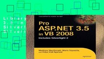 Library  Pro ASP.NET 3.5 in VB 2008: Includes Silverlight 2: Includes Silverlight 2 and the