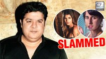 Sajid Khan SLAMMED By Twitteratis After Misconduct Controversy