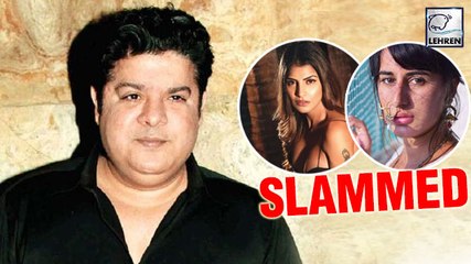 Sajid Khan SLAMMED By Twitteratis After Misconduct Controversy