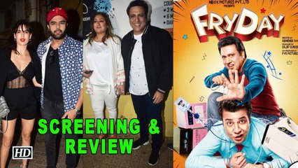 Govinda’s FRYDAY Screening | Varun Sharma | Celebs Review