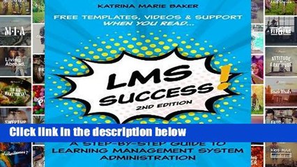 Popular LMS Success: A Step-by-Step Guide to Learning Management System Administration