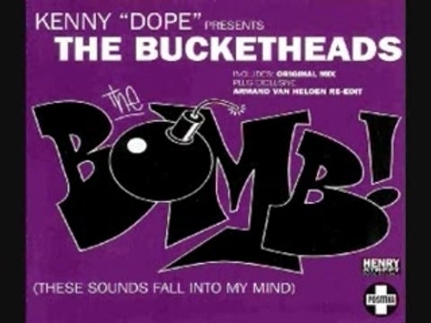 The Bucketheads the bomb 1995