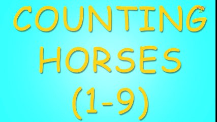 Tv cartoons movies 2019 Counting Horses   Learn to count numbers from 1 to 9