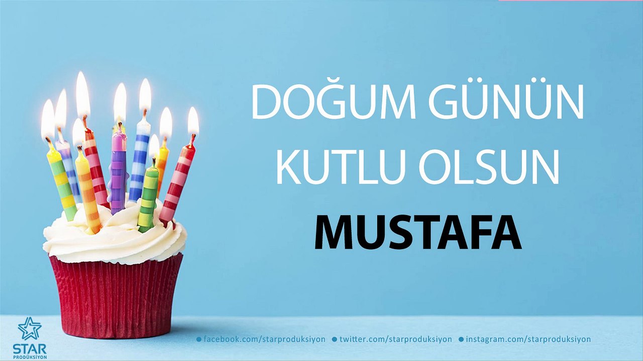 İyi ki Doğdun MUSTAFA - İsme Özel Doğum Günü Şarkısı