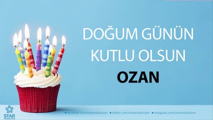 İyi ki Doğdun OZAN - İsme Özel Doğum Günü Şarkısı