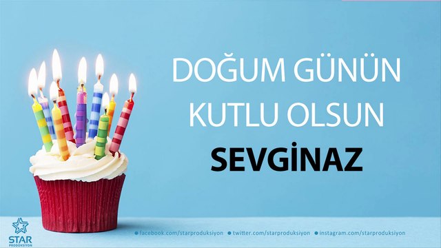 İyi ki Doğdun SEVGİNAZ - İsme Özel Doğum Günü Şarkısı